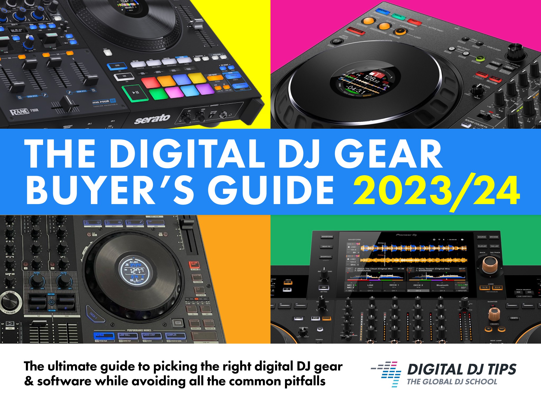 THE DIGITAL DJ GEAR BUYER’S GUIDE 2023/4